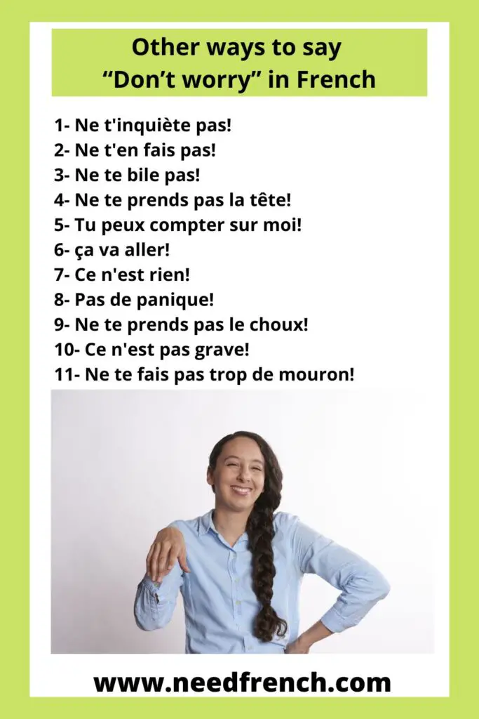 Other ways to say “Don't worry” in French