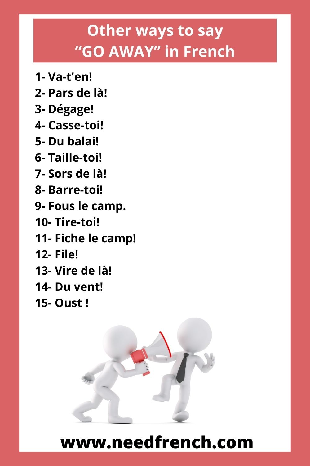 Other ways to say “GO AWAY” in French