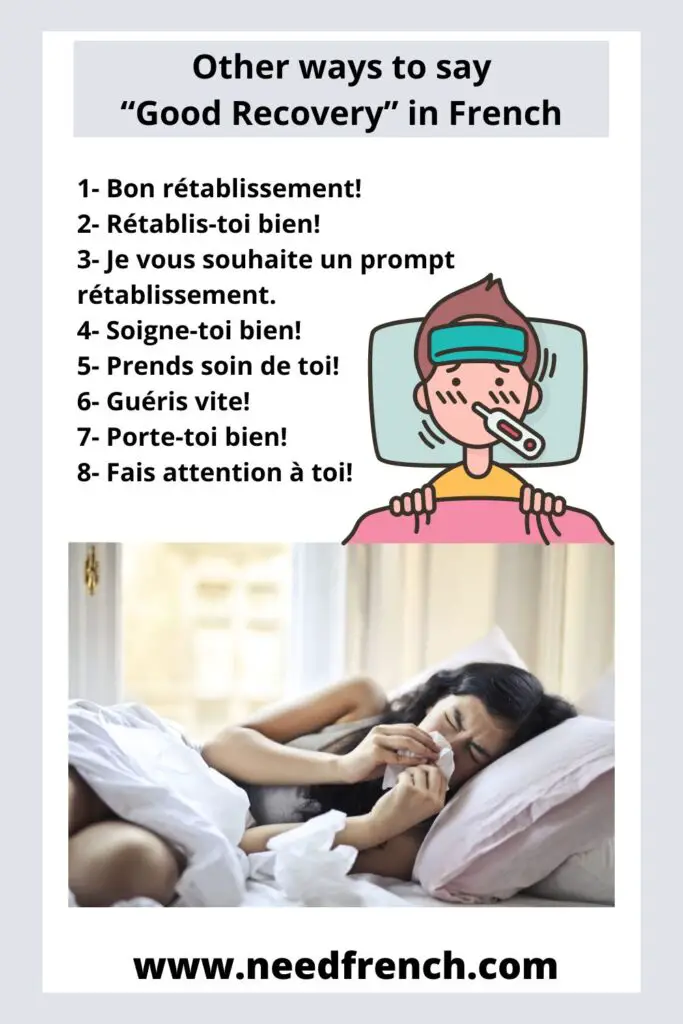 Other ways to say “Good Recovery” in French