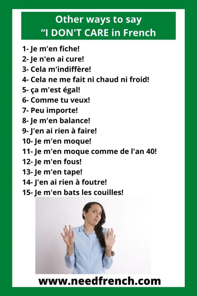 Other ways to say “I DON'T CARE” in French