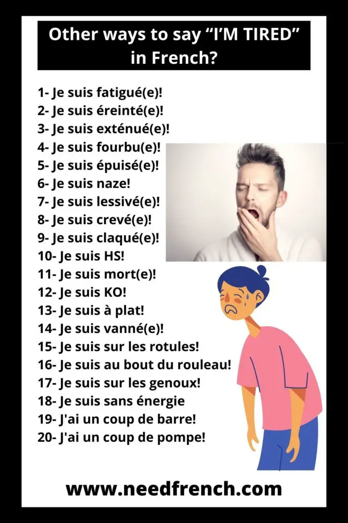 Other ways to say “I’M TIRED” in French