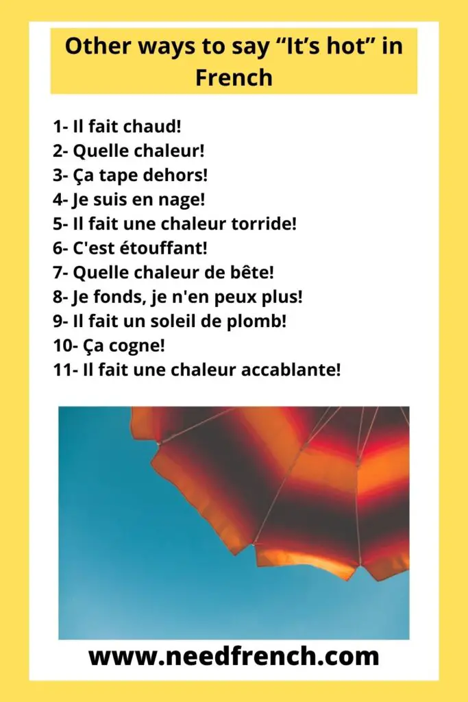 Other ways to say “It’s hot” in French