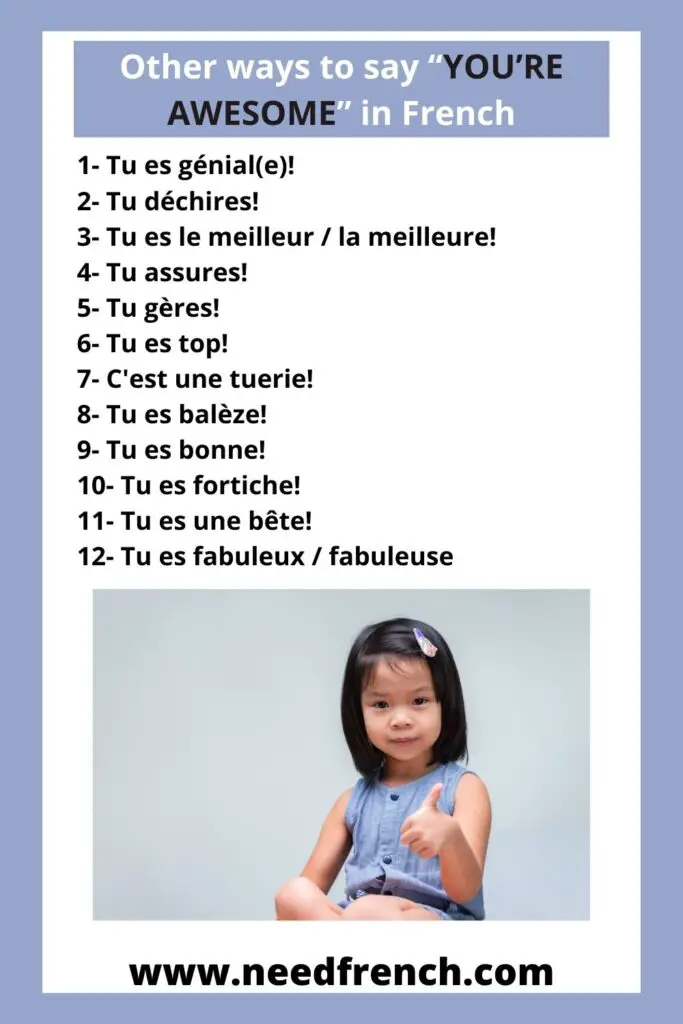 Other ways to say “YOU’RE AWESOME” in French
