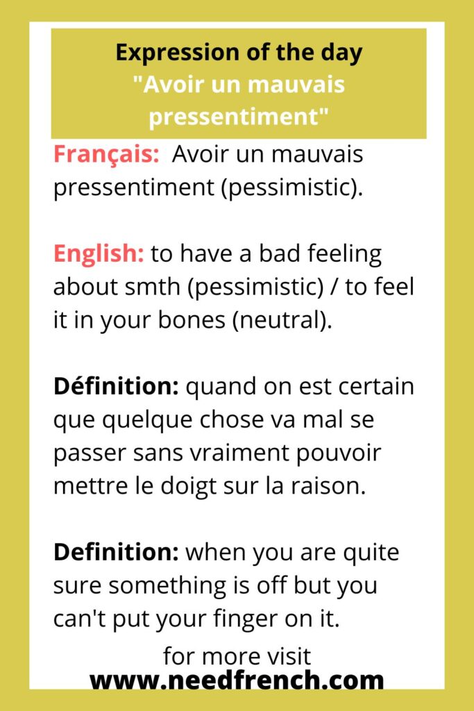 Expression of the day "Avoir un mauvais pressentiment"