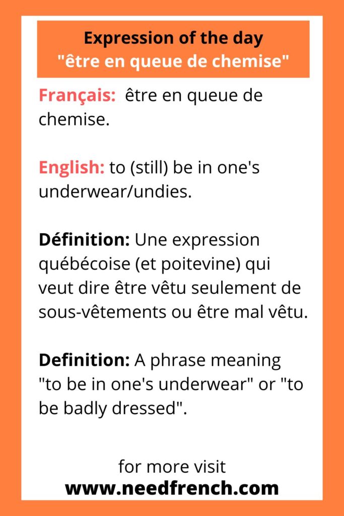 Expression of the day "être en queue de chemise"