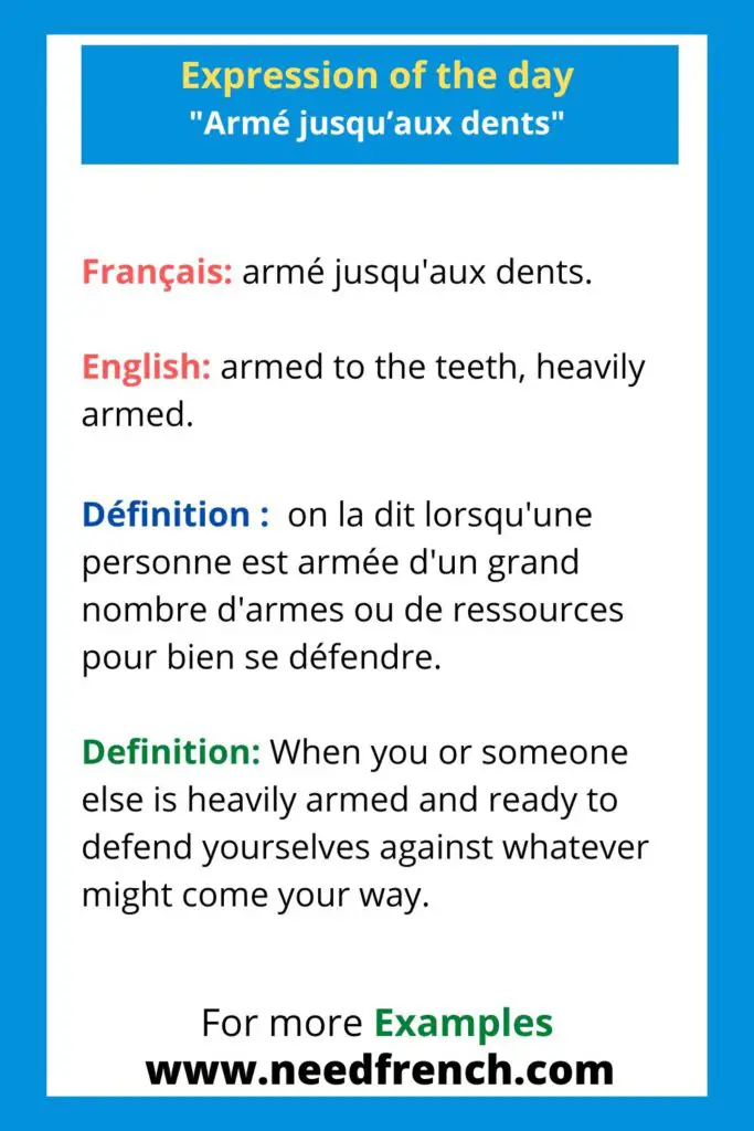 Expression of the day “Armé jusqu'aux dents”