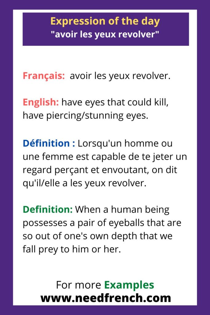 Expression of the day avoir les yeux revolver