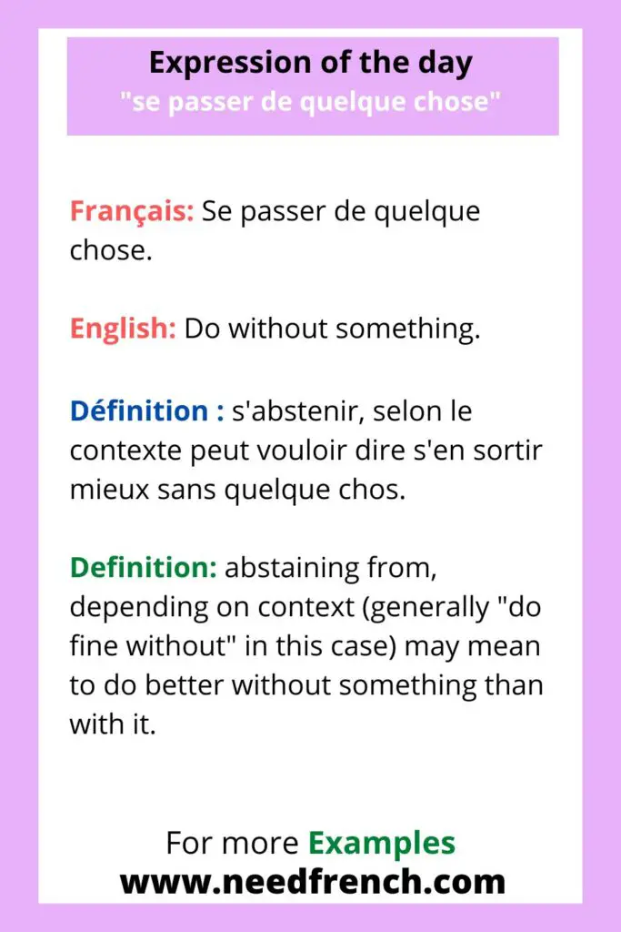 Expression of the day “se passer de quelque chose” in French