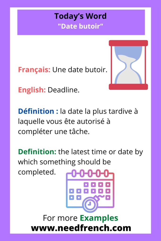 Today’s Word : ”Date butoir“