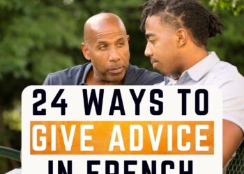24 ways to give advice in French