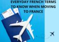 Everyday French Terms to Know When Moving to France