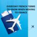 Everyday French Terms to Know When Moving to France