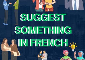 Suggest Something in French