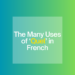 The Many Uses of ‘Quel’ in French