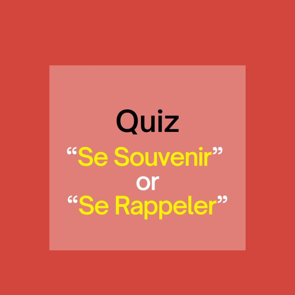 The Difference Between "Se Souvenir" and "Se Rappeler" NeedFrench
