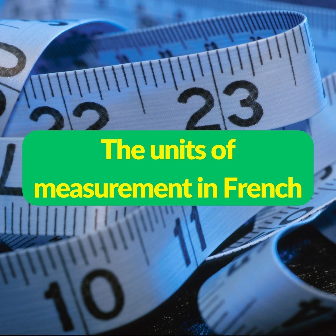 the-units-of-measurement-in-french-needfrench