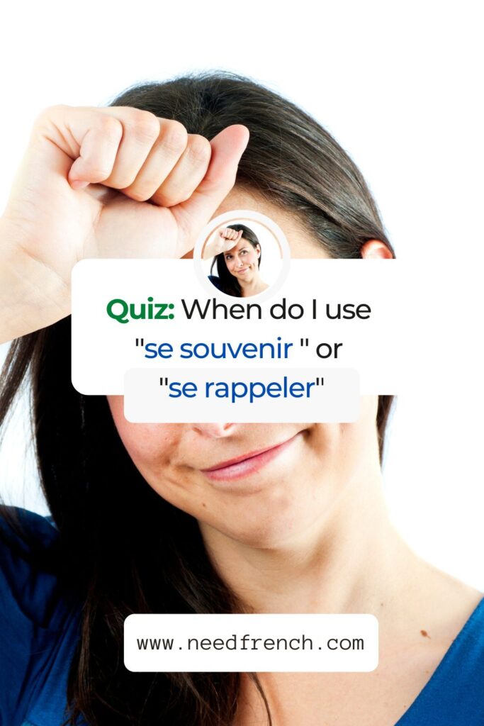 quiz se souvenir de or se rappeler