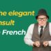 The art of the elegant insult in French