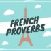 French Proverbs