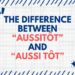 The Difference Between “aussitôt” and “aussi tôt”