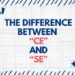 The Difference Between “ce, se”