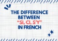 The Difference Between “si,ci,s'y”