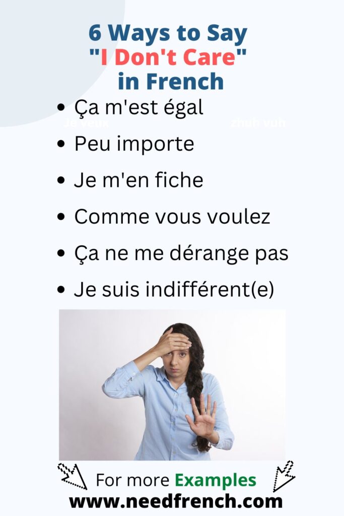 6 Ways to Say "I Don't Care" in French