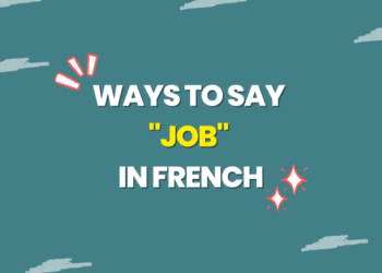 Ways to Say Job in French